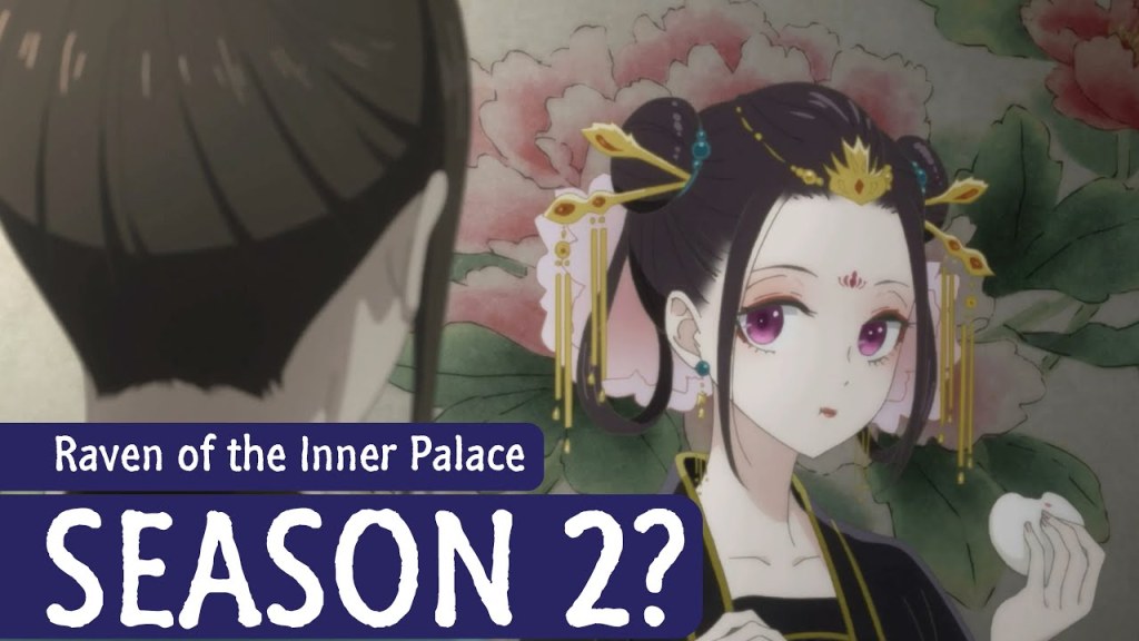 Picture of: Raven of the Inner Palace Season  Release Date & Possibility?
